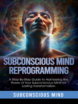 cover image of Subconscious Mind Reprogramming